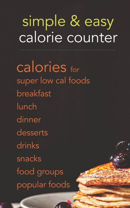 Knjiga Simple & Easy Calorie Counter Cafe Latte Press