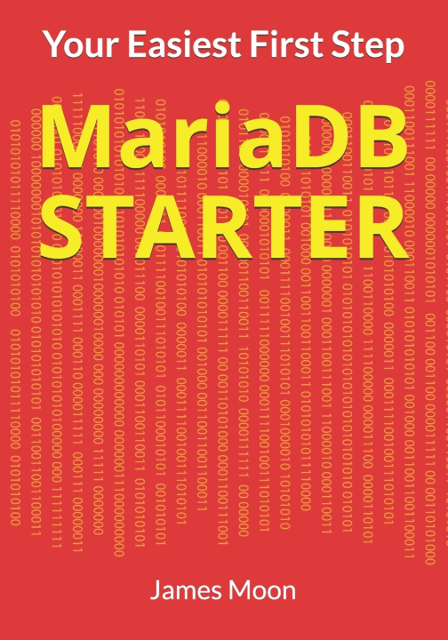 Knjiga MariaDB STARTER Moon James Moon