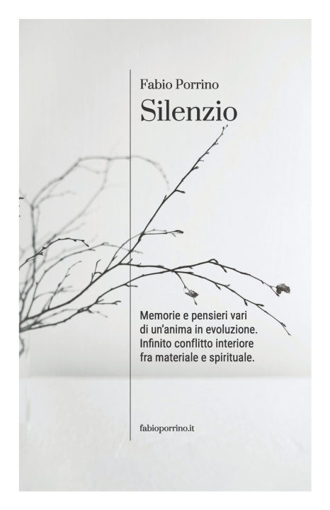 Libro Silenzio Porrino Fabio Porrino