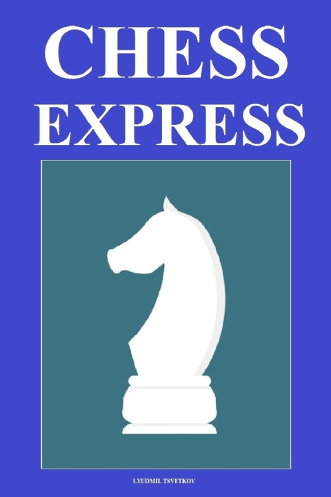 Livro Chess Express Tsvetkov Lyudmil Tsvetkov