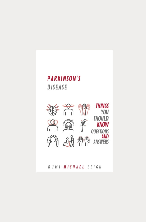 Knjiga Parkinson's disease Leigh Rumi Michael Leigh