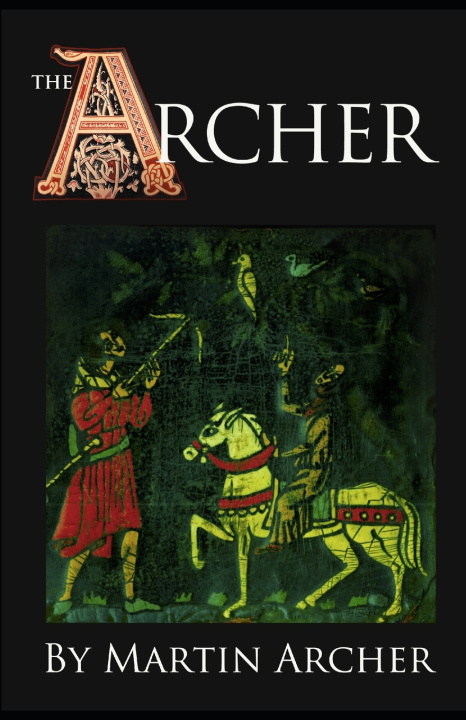 Livro Archers Archer Martin Archer