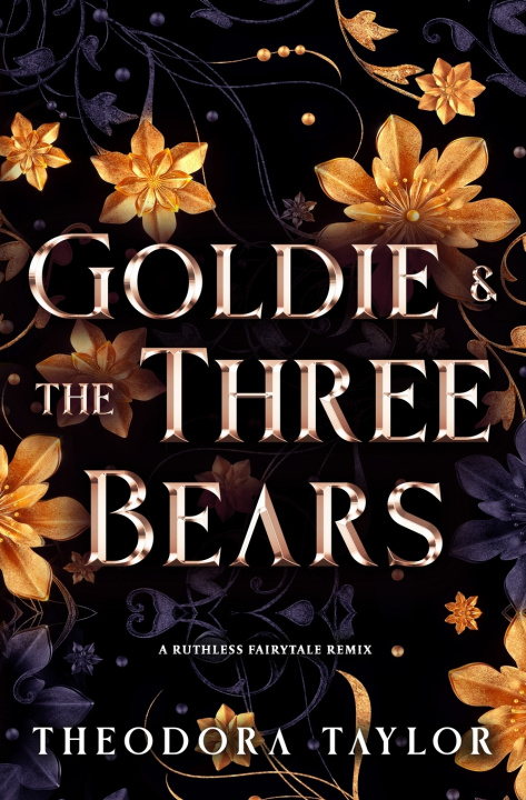 Carte Goldie and the Three Bears Taylor Theodora Taylor