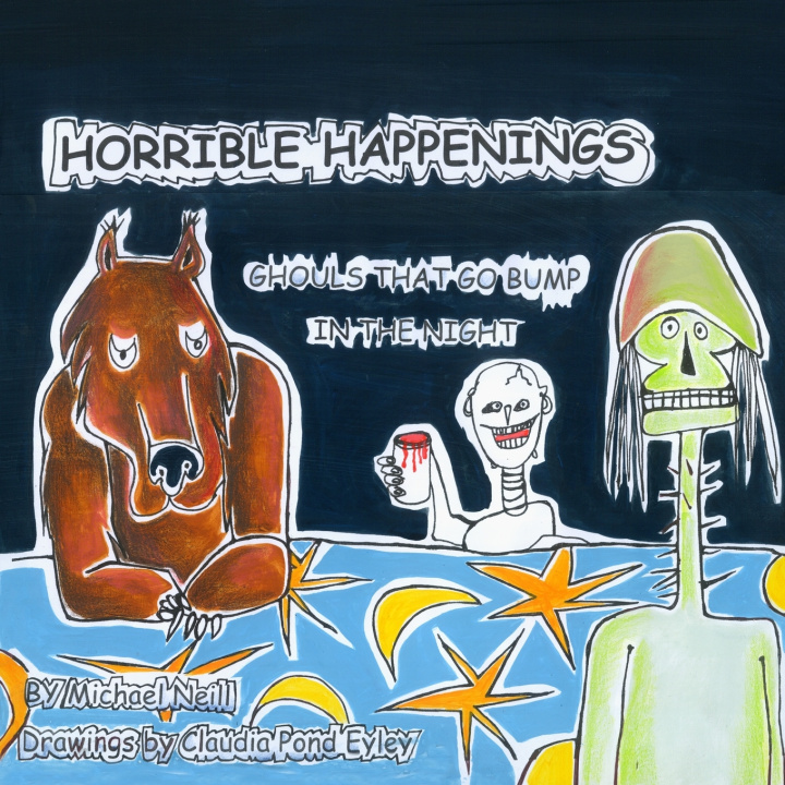 Carte Horrible Happenings Neill Michael Neill
