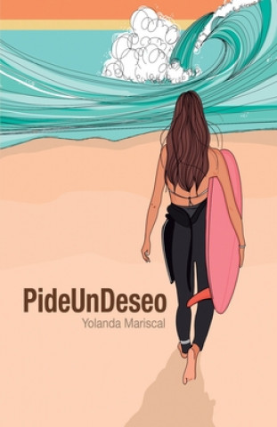 Kniha PideUnDeseo Mariscal Yolanda Mariscal