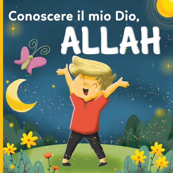 Βιβλίο Conoscere il mio Dio, Allah Editions Bayt-Al-Amane Editions