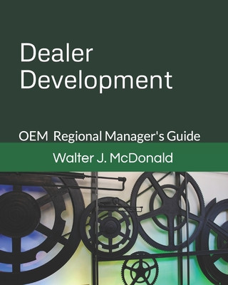 Книга Dealer Development McDonald Walter J McDonald