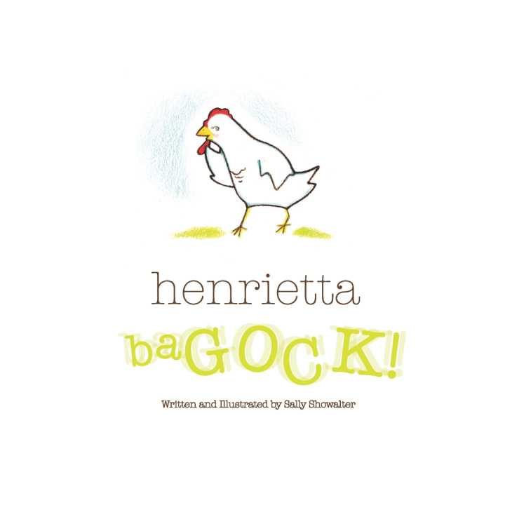 Knjiga Henrietta baGOCK! Showalter Sally Anne Showalter