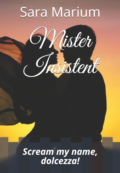 Knjiga Mister Insistent Marium Sara Marium