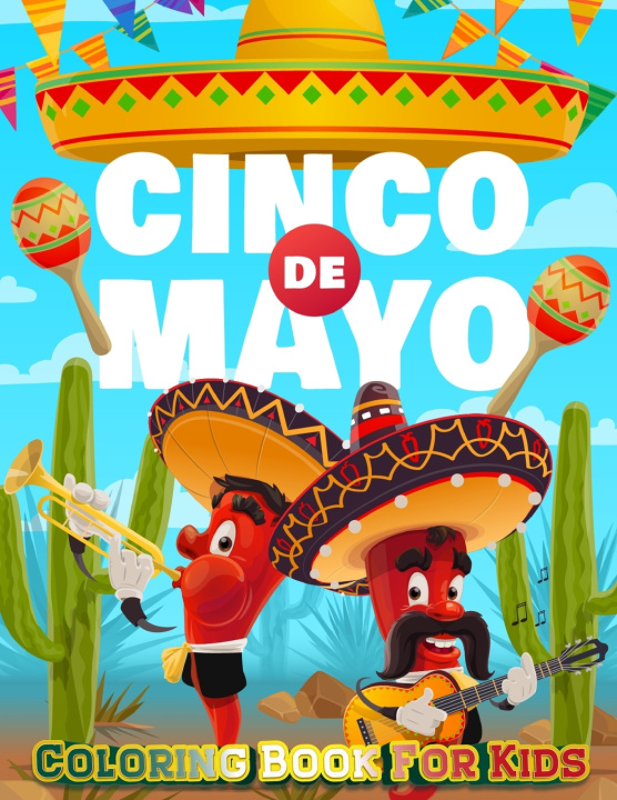 Carte Cinco De Mayo Coloring Book For Kids Coloring Book Happy Hour