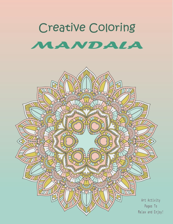 Knjiga Creative Coloring Mandala ML Mr. Brown ML
