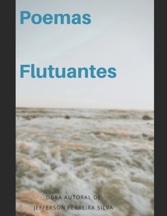 Knjiga Poemas Flutuantes Silva Jefferson Ferreira Silva