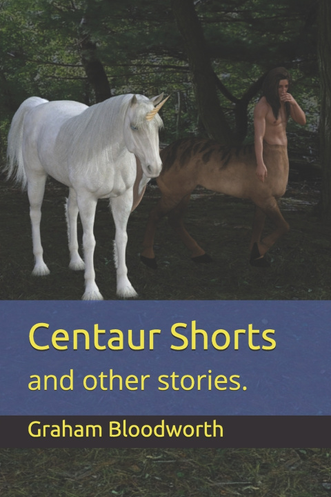 Knjiga Centaur Shorts Bloodworth Graham Bloodworth