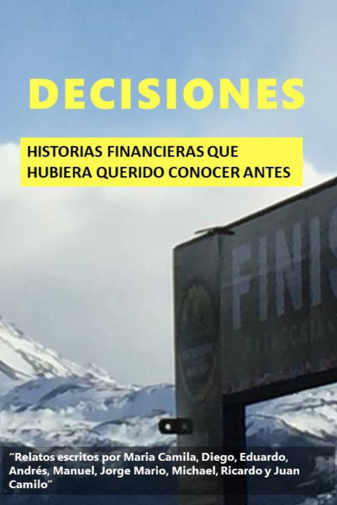 Knjiga Decisiones Akle Gaitan Maria Camila Akle Gaitan
