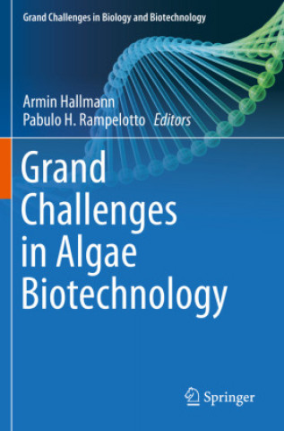 Carte Grand Challenges in Algae Biotechnology Armin Hallmann