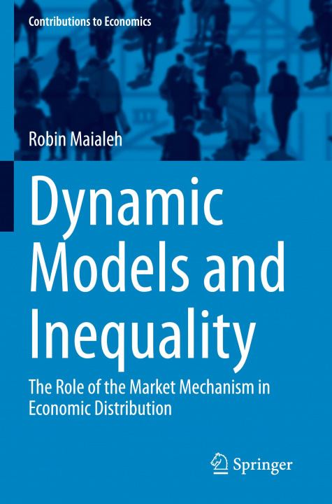 Knjiga Dynamic Models and Inequality Robin Maialeh