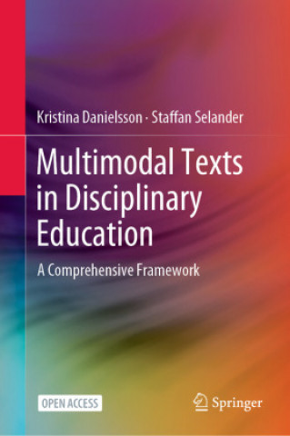 Knjiga Multimodal Texts in Disciplinary Education Kristina Danielsson