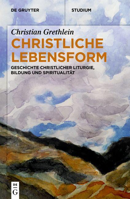 Knjiga Christliche Lebensform Christian Grethlein