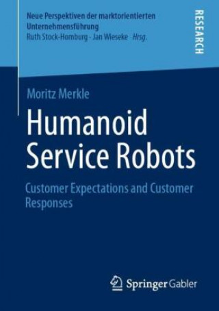 Knjiga Humanoid Service Robots Moritz Merkle