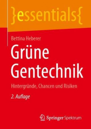 Knjiga Grune Gentechnik Bettina Heberer