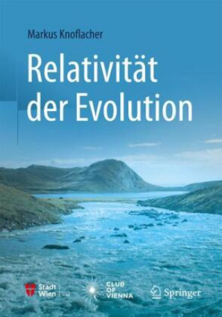 Knjiga Relativität der Evolution Markus Knoflacher