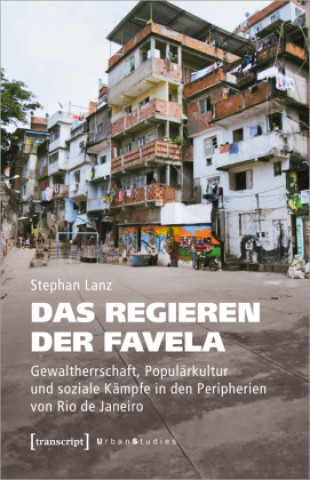 Book Das Regieren der Favela Stephan Lanz