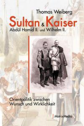 Kniha Sultan & Kaiser 