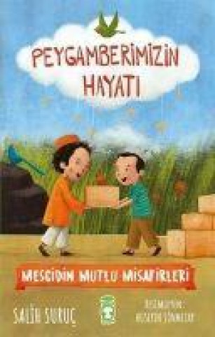 Книга Mescidin Mutlu Misafirleri - Peygamberimizin Hayati 7 