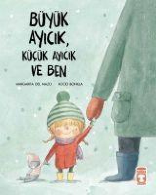 Knjiga Büyük Ayicik Kücük Ayicik ve Ben 