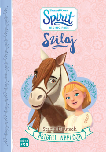 Buch Szilaj - Abigail naplója Stacia Deutsch