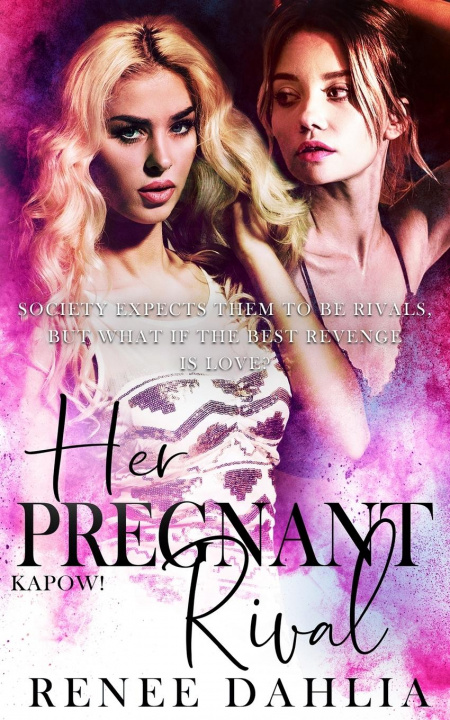 Книга Her Pregnant Rival Renee Dahlia