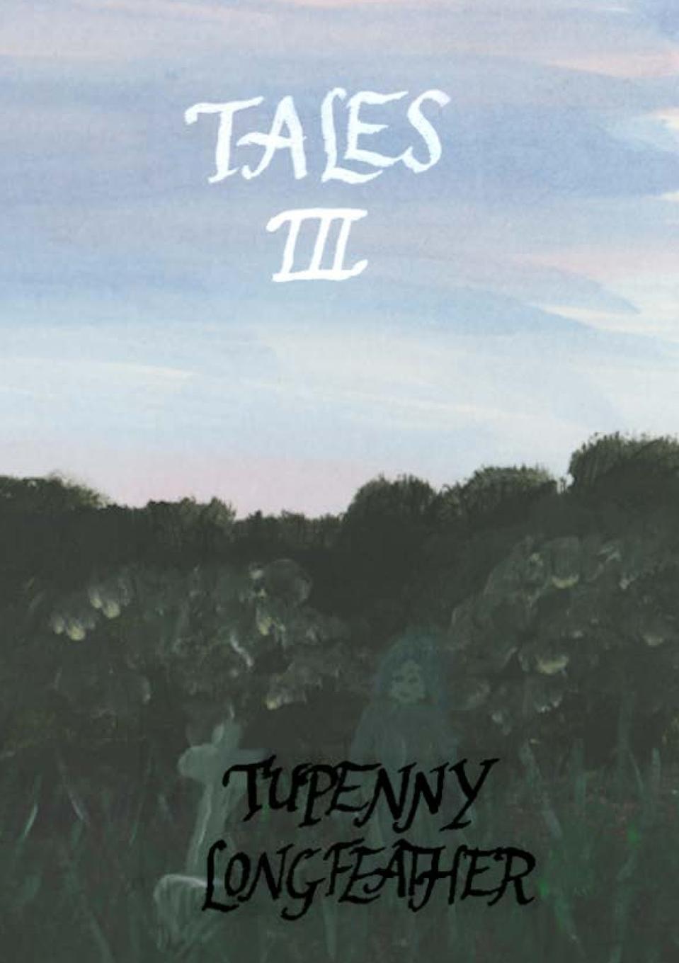 Knjiga Tales III Tupenny Longfeather