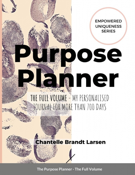 Knjiga Purpose Planner - The Full Volume Chantelle Larsen
