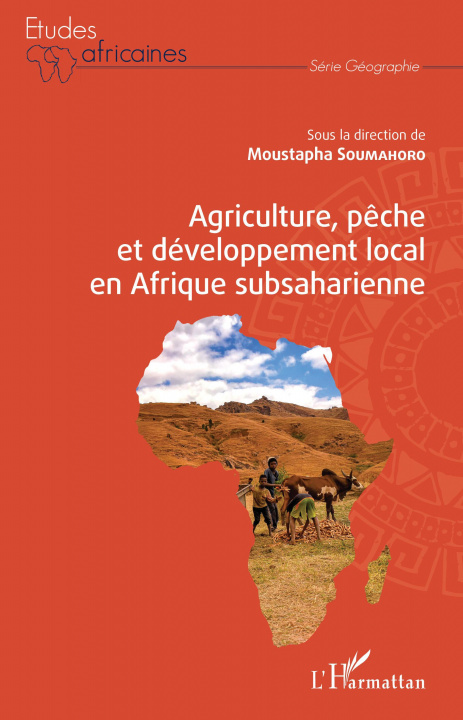 Carte Agriculture, pêche et développement local en Afrique subsaharienne Soumahoro