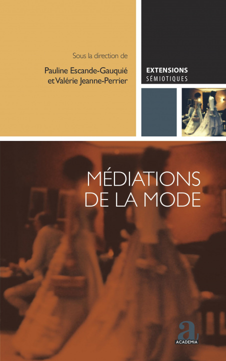 Knjiga Médiations de la mode Escande-Gauquié