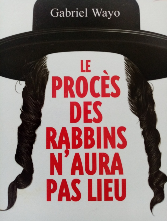 Boek LE PROCES DES RABBINS N'AURA PAS LIEU WAYO