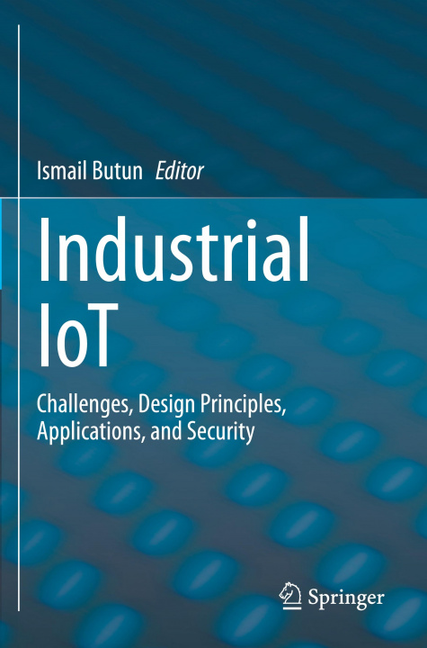 Knjiga Industrial IoT Ismail Butun
