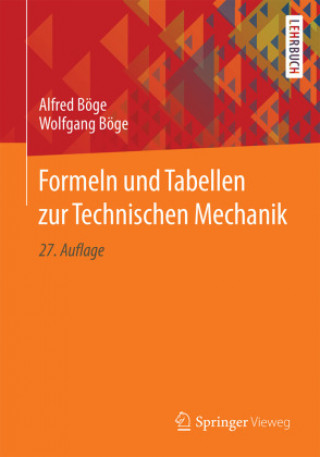 Könyv Formeln und Tabellen zur Technischen Mechanik Wolfgang Böge