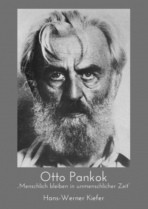 Knjiga Otto Pankok Hans-Werner Kiefer