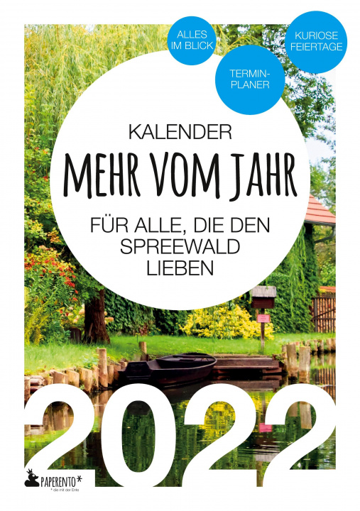 Boek Spreewald Kalender 2022: Mehr vom Jahr - für alle, die den Spreewald lieben Vitus Marx