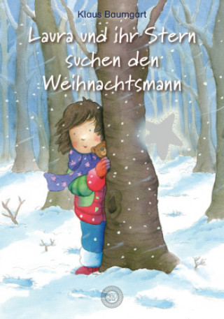 Kniha Laura und ihr Stern suchen den Weihnachtsmann Cornelia Neudert