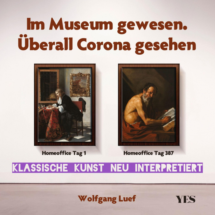 Kniha Im Museum gewesen. Überall Corona gesehen 