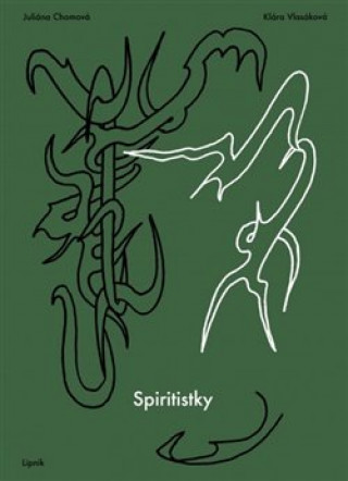 Kniha Spiritistky Juliána Chomová