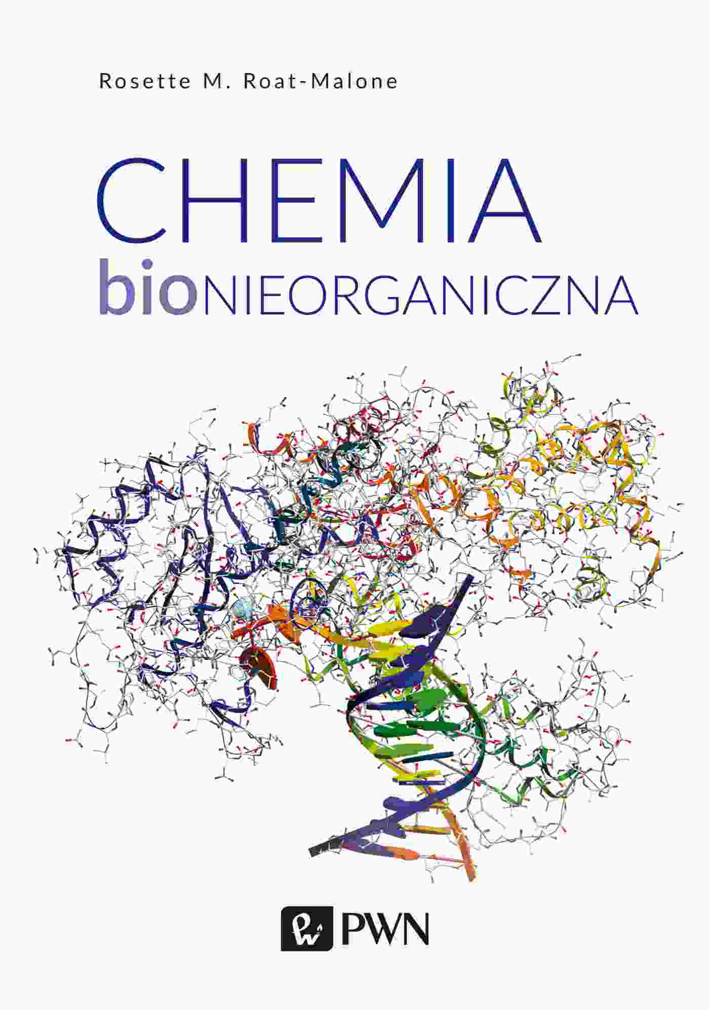 Carte Chemia bionieorganiczna Rosette M. Roat-Malone