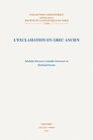 Boek L'EXCLAMATION EN GREC ANCIEN BIRAUD / DENIZOT