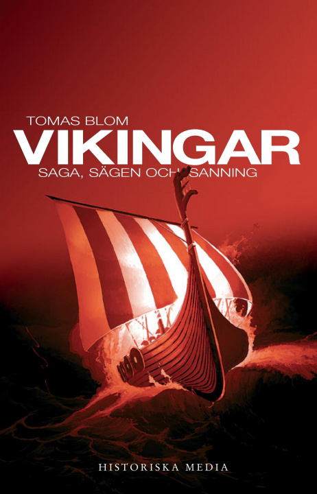 Carte Vikingar : saga, sägen och sanning 