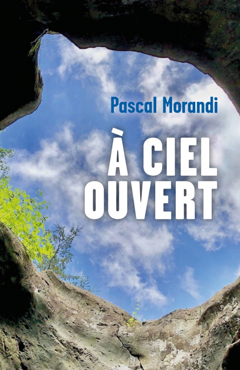 Knjiga À ciel ouvert Pascal Morandi