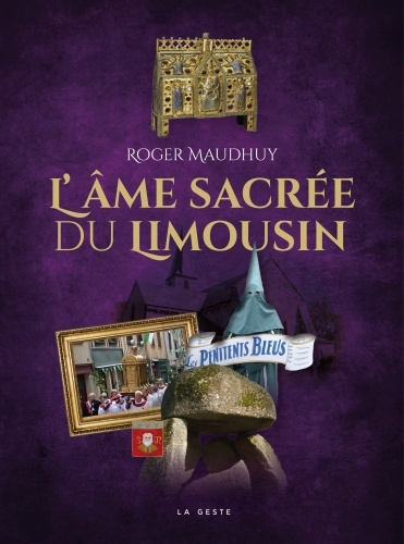 Livre L'âme sacrée du Limousin Maudhuy