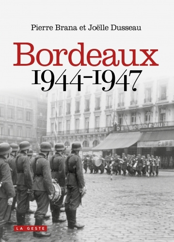 Boek Bordeaux 1944-1947 Dusseau