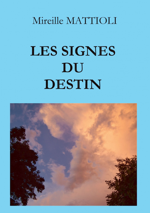 Książka LES SIGNES DU DESTIN Mireille MATTIOLI